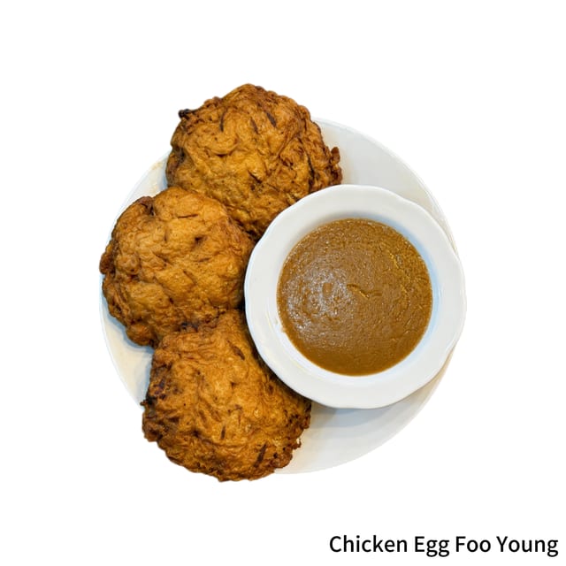 Egg Foo Young Chicken.